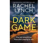Rachel Lynch Dark Game (Tascabile) Detective Kelly Porter