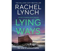 Rachel Lynch Lying Ways (Tascabile) Detective Kelly Porter