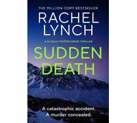 Rachel Lynch Sudden Death (Tascabile) Detective Kelly Porter