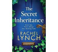 Rachel Lynch The Secret Inheritance (Tascabile)