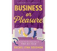 Rachel Lynn Solomon Business or Pleasure (Tascabile)