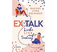 Rachel Lynn Solomon Lucia Somm Ex Talk - Liebe live auf Sendung: Rom (Tascabile)