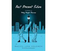 Rachel Lynn Solomon Simon & Schuster Audio Al Past Present Fu (Copertina rigida)