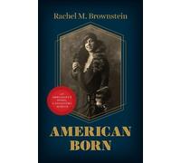 Rachel M. Brownstein American Born (Copertina rigida)