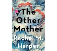 Rachel M. Harper The Other Mother (Tascabile)
