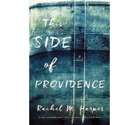 Rachel M. Harper This Side of Providence (Tascabile)