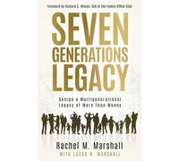 Rachel M Marshall Seven Generations Legacy (Copertina rigida)