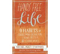 Rachel Macy Stafford Hands Free Life (Tascabile)