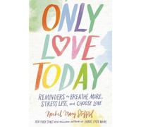 Rachel Macy Stafford Only Love Today (Tascabile)
