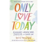 Rachel Macy Stafford Only Love Today (Tascabile)