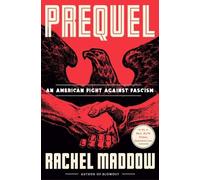 Rachel Maddow Random House Audio Prequel (Copertina rigida)