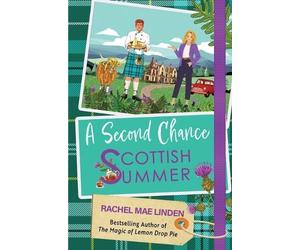 Rachel Mae Linden A Second Chance Scottish Summer (Tascabile)