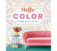 Rachel Mae Smith Hello Color (Copertina rigida)