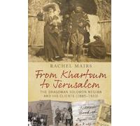 Rachel Mairs From Khartoum to Jerusalem (Tascabile)