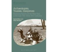 Rachel Mairs Maya Murat Archaeologists, Tourists, Interprete (Copertina rigida)