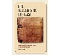 Rachel Mairs The Hellenistic Far East (Copertina rigida)