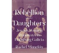 Rachel Manekin The Rebellion of the Daughters (Copertina rigida)
