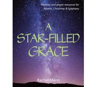 Rachel Mann A Star-Filled Grace (Tascabile)