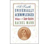 Rachel Mann A Truth Universally Acknowledged (Tascabile)