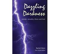 Rachel Mann Dazzling Darkness - 2nd edition (Tascabile)
