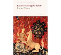 Rachel Mann Eleanor Among the Saints (Tascabile)