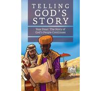 Rachel Marie St Telling God's Story, Year Four: The Story of God's P (Tascabile)
