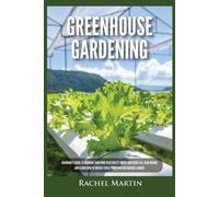 Rachel Martin Martin Rachel Greenhouse Gardening (Tascabile)