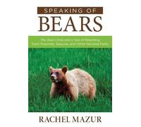 Rachel Mazur Speaking of Bears (Tascabile)