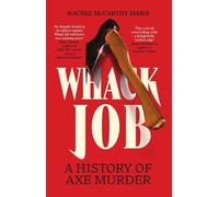 Rachel McCarthy James Whack Job (Copertina rigida)