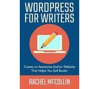 Rachel McCollin WordPress For Writers (Tascabile) Write and Sell Your Book