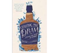 Rachel McCormack Chasing the Dram (Tascabile)