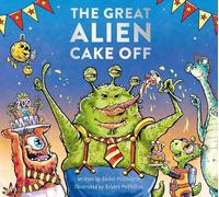 Rachel McCoubrie The Great Alien Cake Off (Copertina rigida)