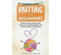 Rachel McGregor Knitting for Beginners (Tascabile)