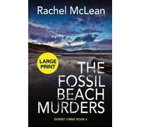 Rachel McLean The Fossil Beach Murders (Large Print) (Tascabile) Dorset Crime
