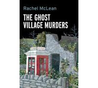 Rachel McLean The Ghost Village Murders (Copertina rigida) Dorset Crime