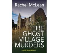 Rachel McLean The Ghost Village Murders (Copertina rigida) Dorset Crime