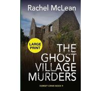 Rachel McLean The Ghost Village Murders (Large Print) (Tascabile) Dorset Crime