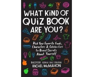 Rachel McMahon What Kind of Quiz Book Are You? (Tascabile)