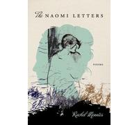 Rachel Mennies The Naomi Letters (Tascabile) American Poets Continuum Series