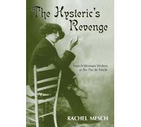 Rachel Mesch The Hysteric's Revenge (Tascabile)