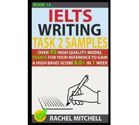 Rachel Mitchell Ielts Writing Task 2 Samples (Tascabile)