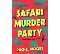 Rachel Moore Safari Murder Party (Copertina rigida)