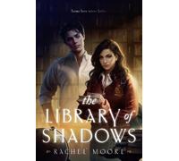 Rachel Moore The Library of Shadows (Copertina rigida)