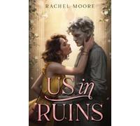 Rachel Moore Us in Ruins (Copertina rigida)