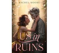 Rachel Moore Us in Ruins (Tascabile) (PRESALE 26/02/2026)