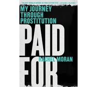 Rachel Moran Paid For (Tascabile)
