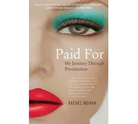 Rachel Moran Paid For (Tascabile)