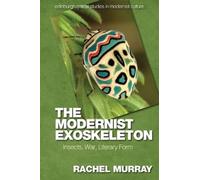 Rachel Murray The Modernist Exoskeleton (Copertina rigida)