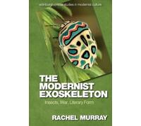 Rachel Murray The Modernist Exoskeleton (Tascabile)