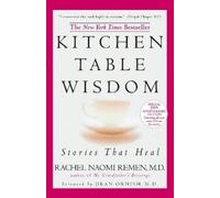 Kitchen Table Wisdom: Stories that Heal, 10th Anniversary Edition